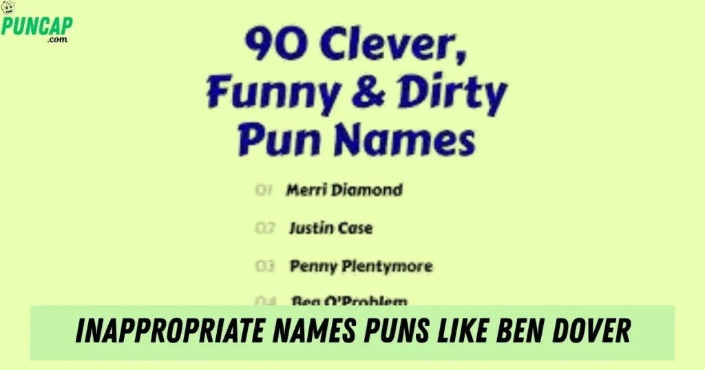 Inappropriate Names Puns Like Ben Dover