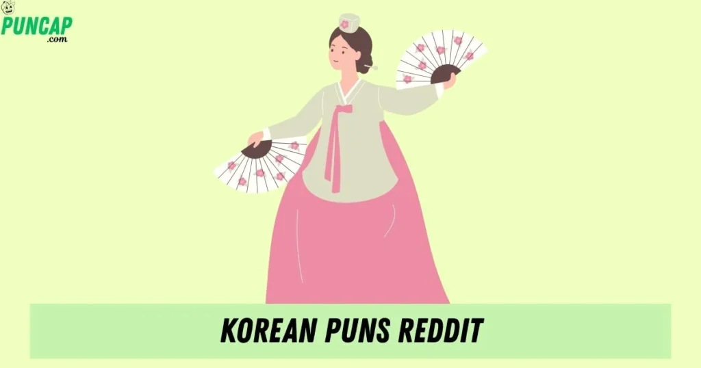 Korean Puns Reddit