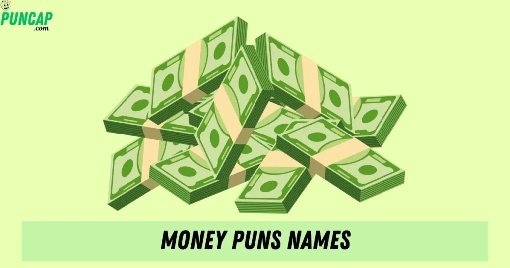 Money Puns Names