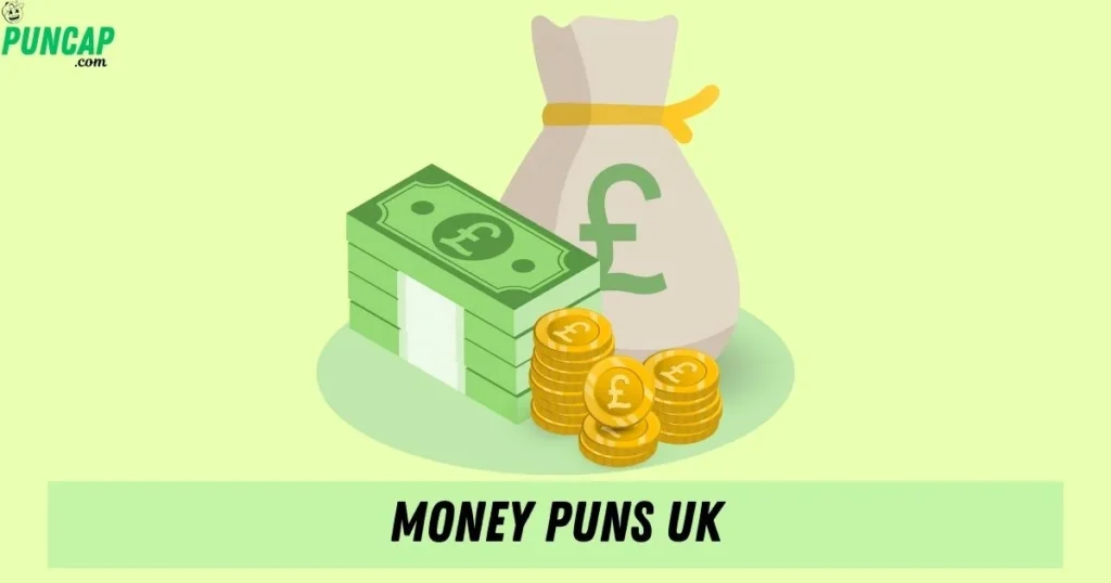Money Puns Uk