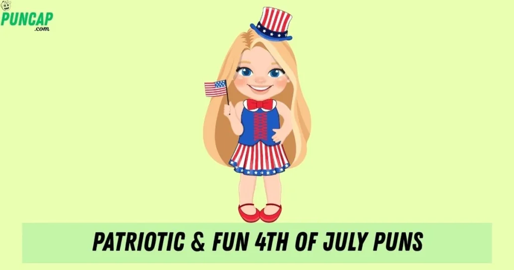 Patriotic And Fun 4th Of July Puns