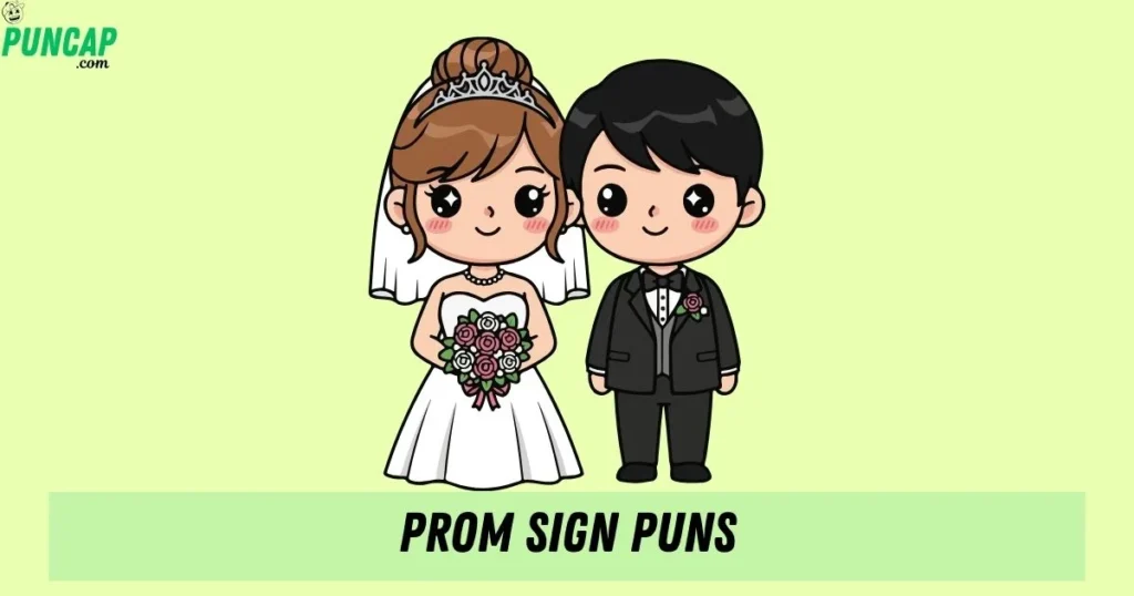 Prom Sign Puns