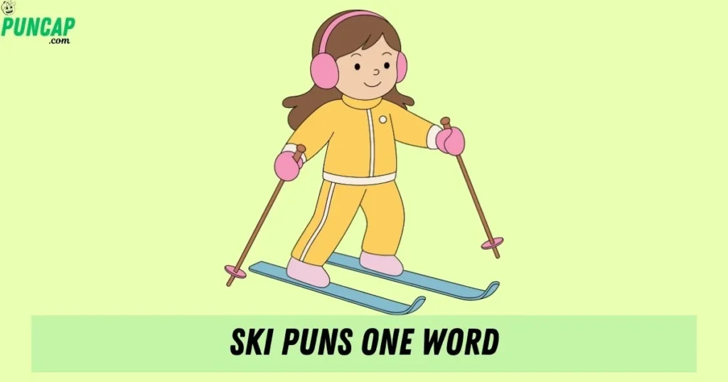 Ski Puns One Word