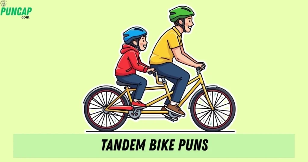 Tandem Bike Puns