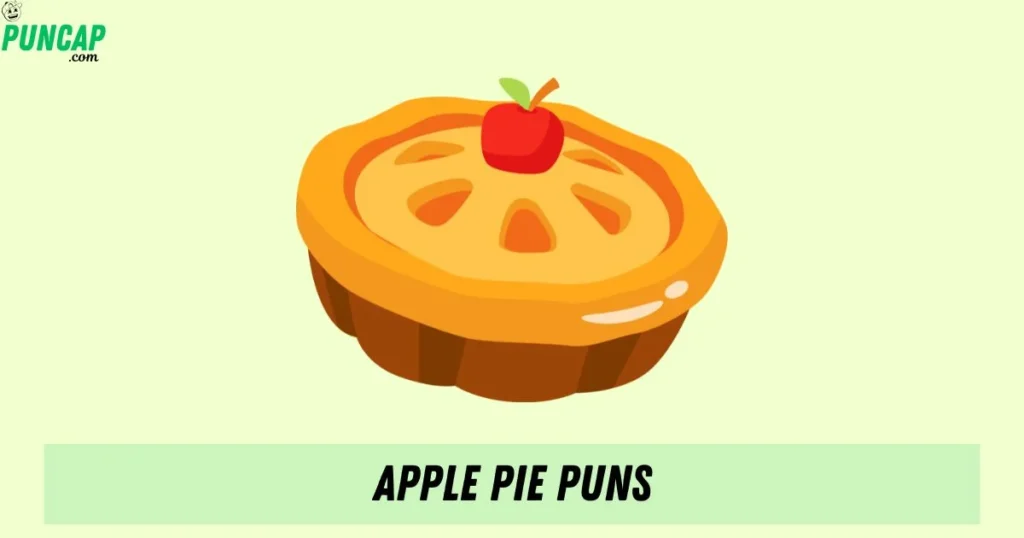 Apple Pie Puns