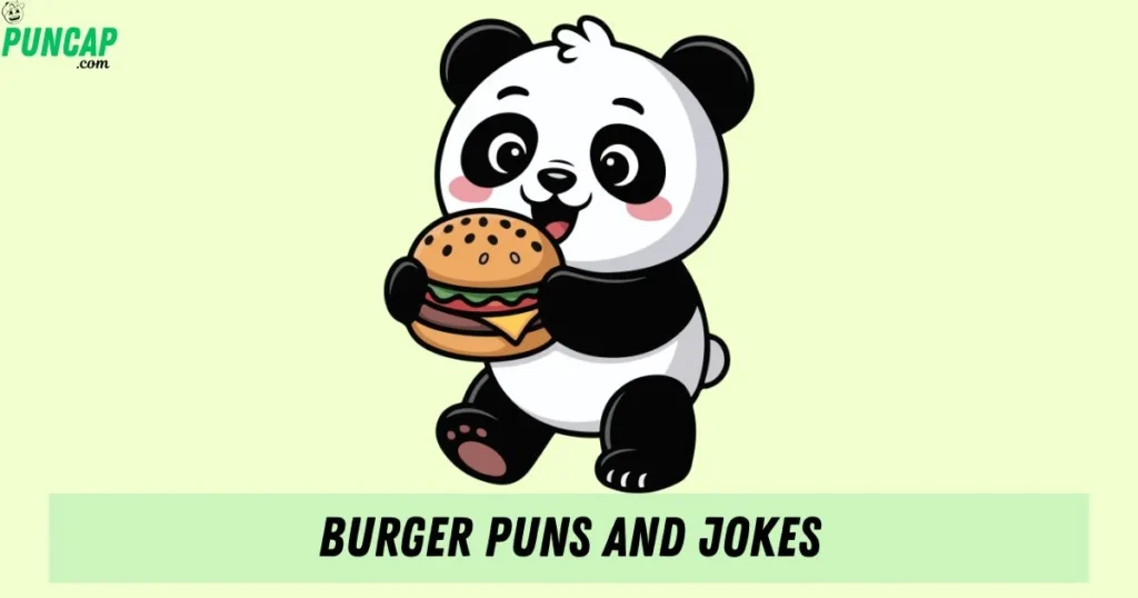 Burger Puns And Jokes