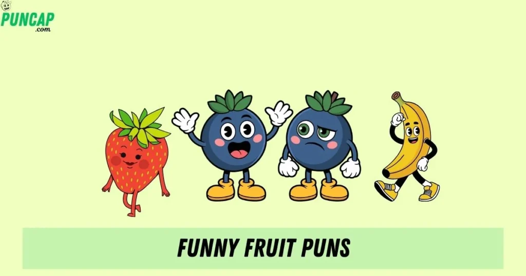 Funny Fruit Puns