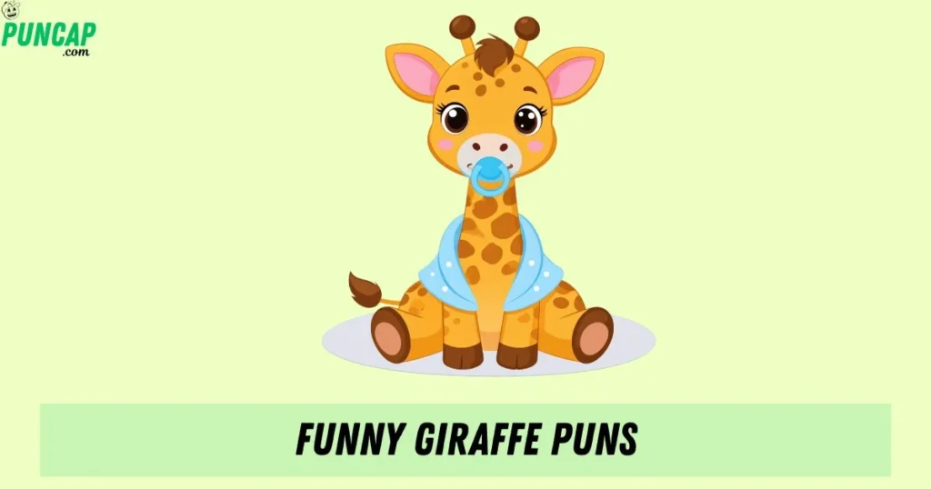 Funny Giraffe Puns