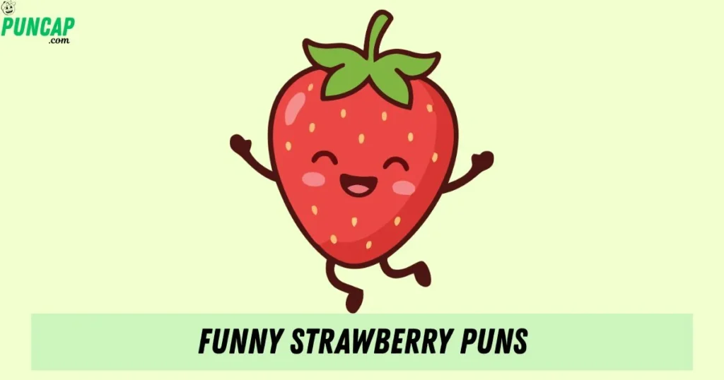 Funny Strawberry Puns