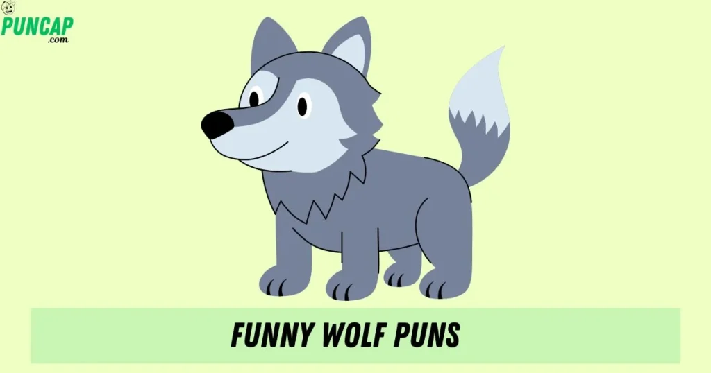 Funny Wolf Puns