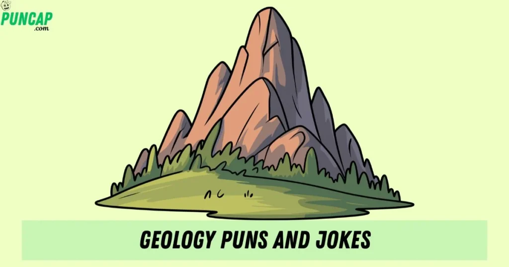 Geology Puns And Jokes