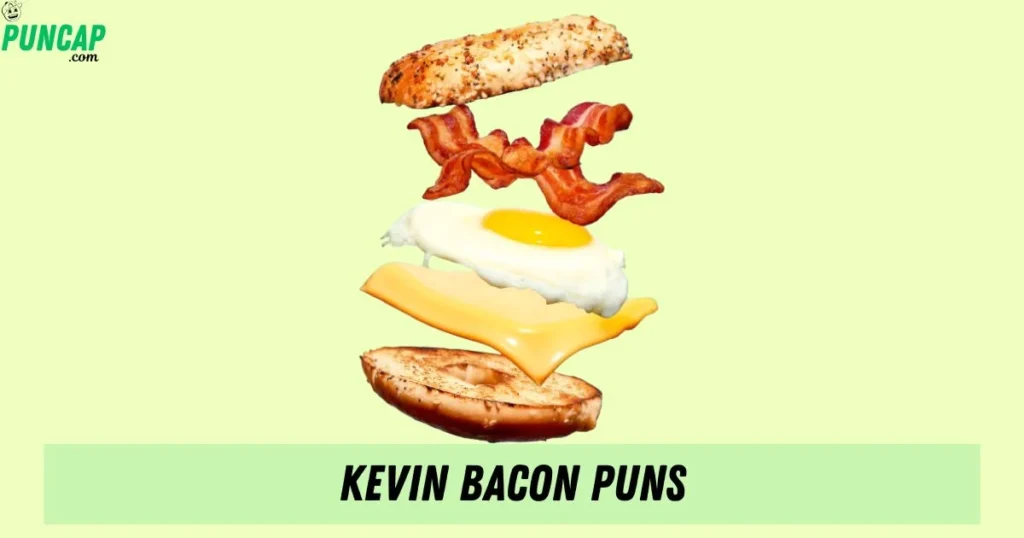 Kevin Bacon Puns