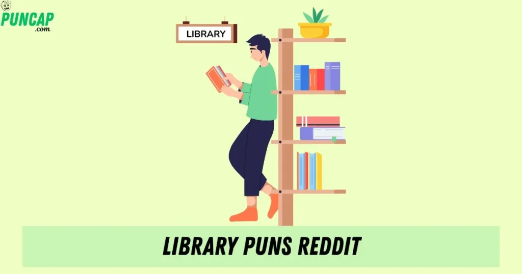 Library Puns Reddit