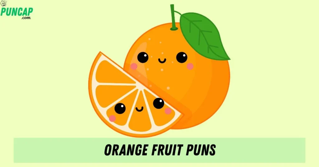 Orange Fruit Puns 1