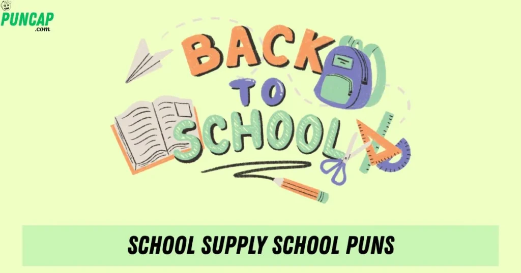 School Supply School Puns