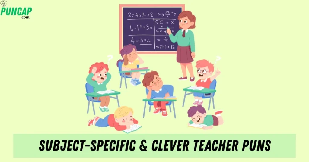 Subject Specific Clever Teacher Puns