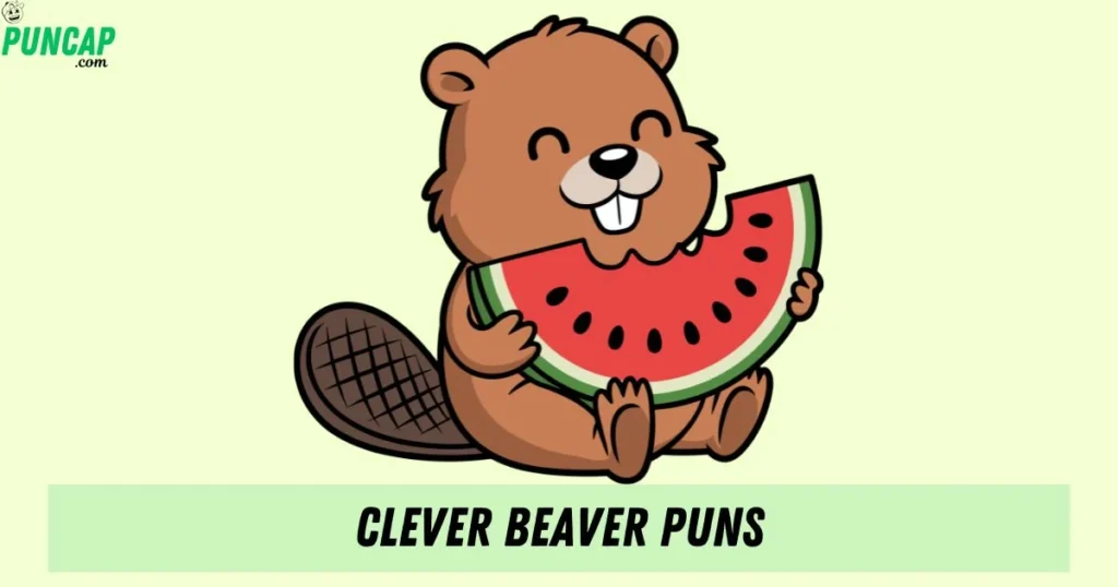 Clever Beaver Puns