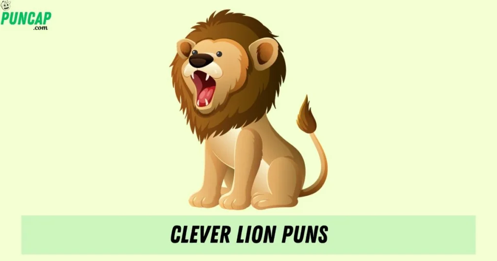 Clever Lion Puns