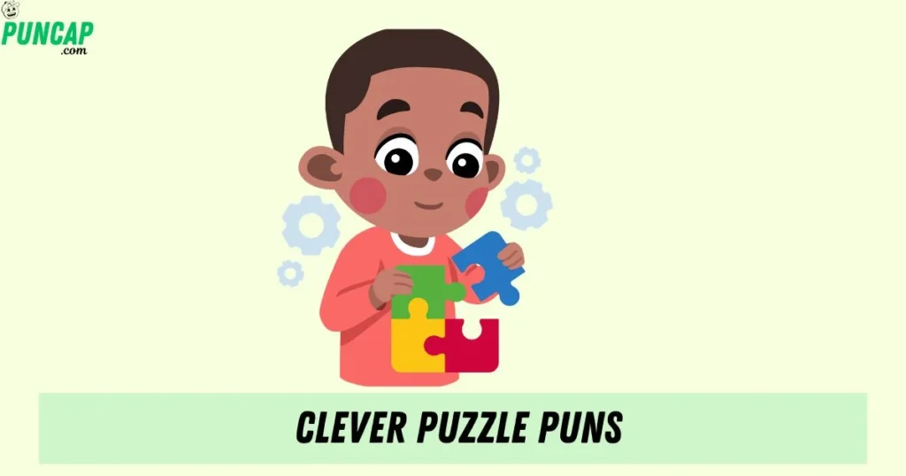 Clever Puzzle Puns