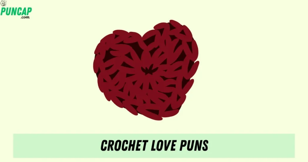 Crochet Love Puns