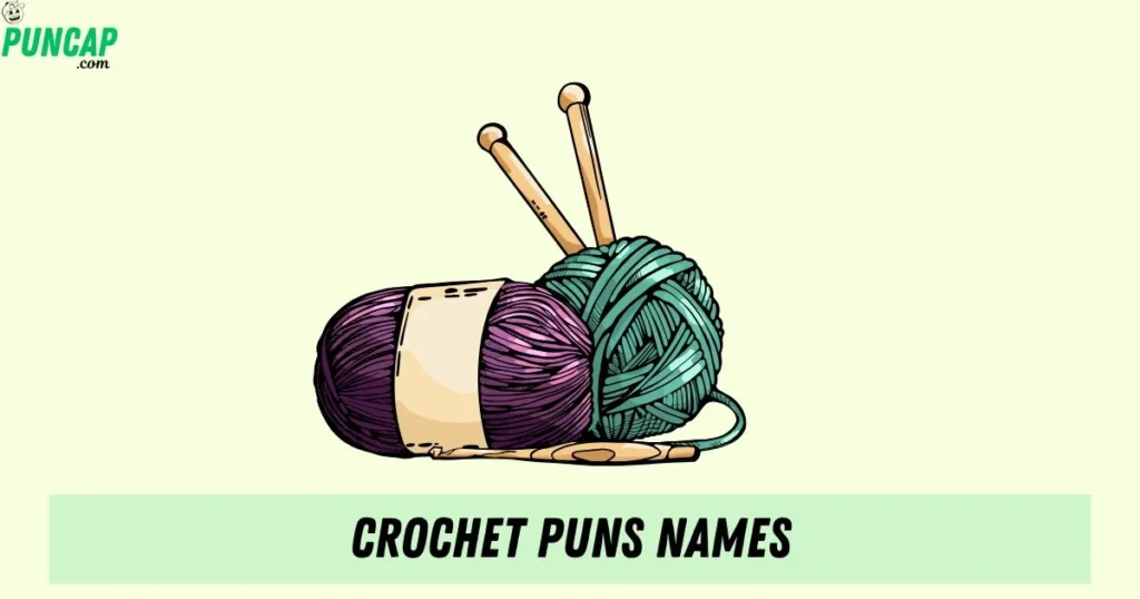 Crochet Puns Names