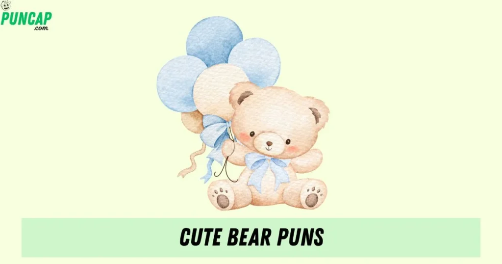 Cute Bear Puns
