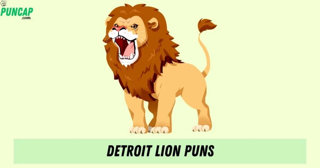 Detroit Lion Puns