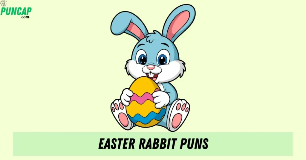 Easter Rabbit Puns