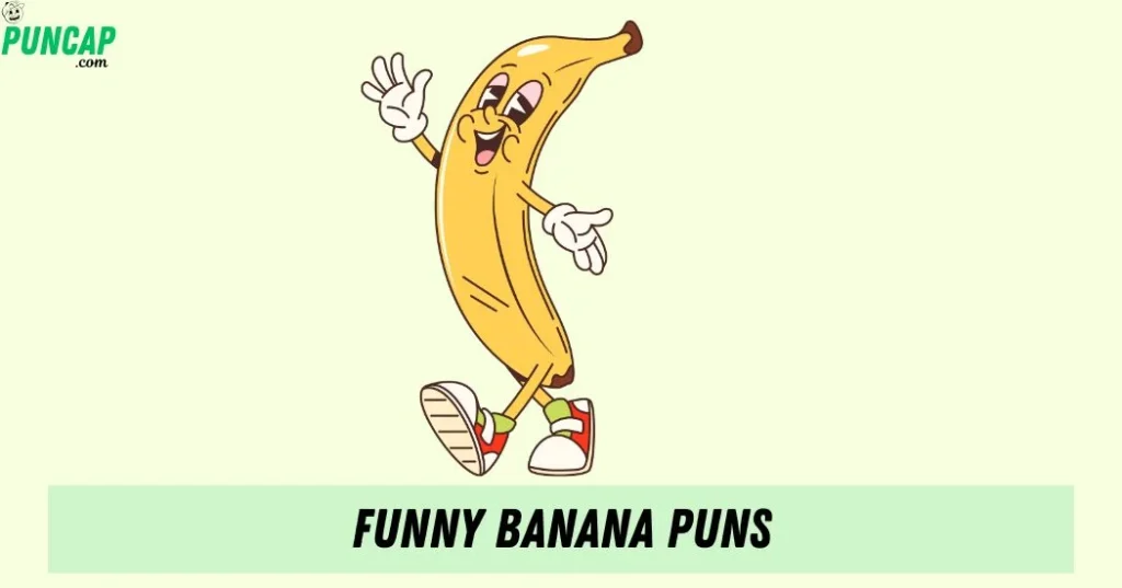 Funny Banana Puns