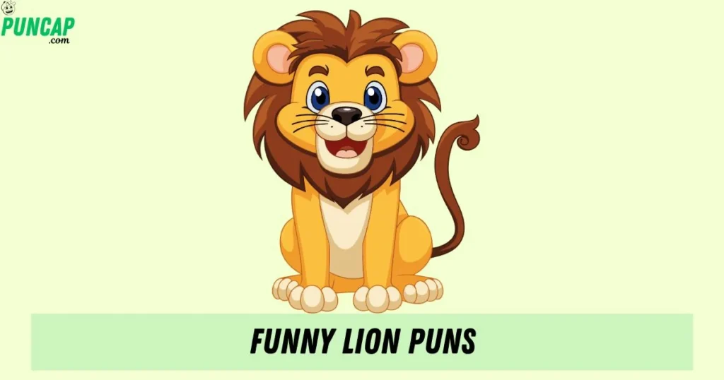 Funny Lion Puns