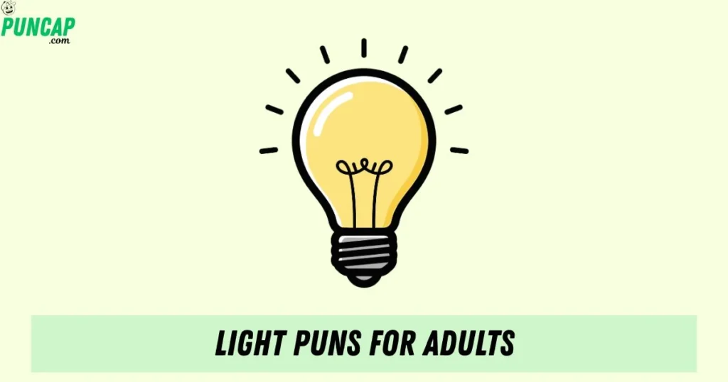 Light Puns For Adults