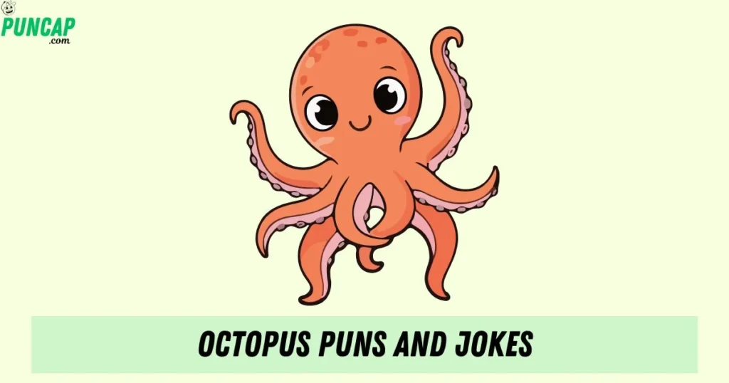 Octopus Puns And Jokes