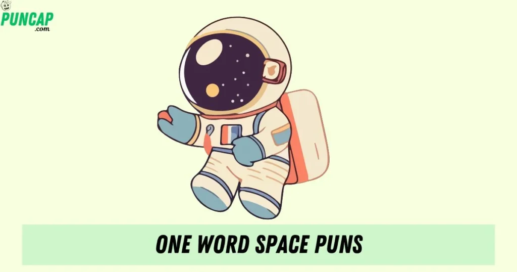 One Word Space Puns