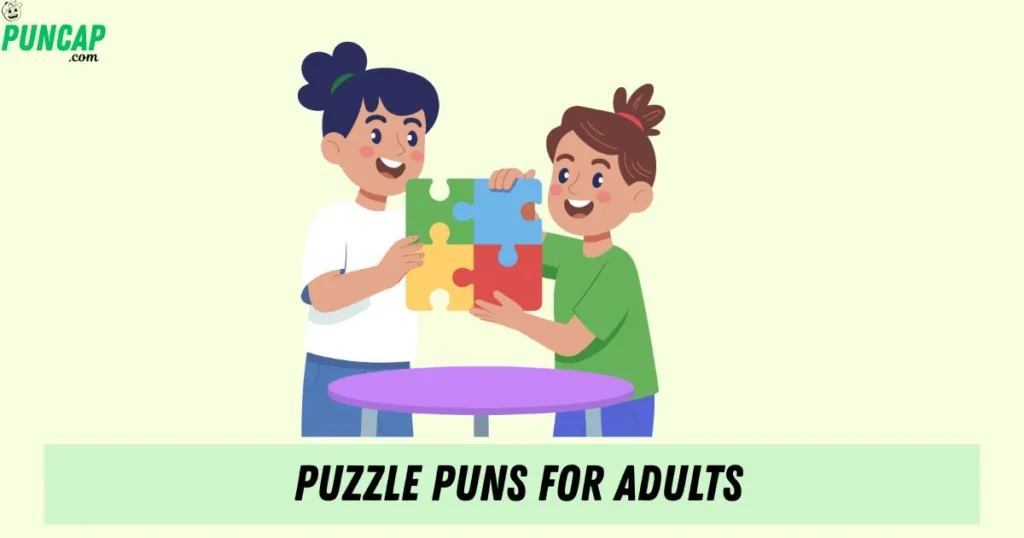 Puzzle Puns For Adults