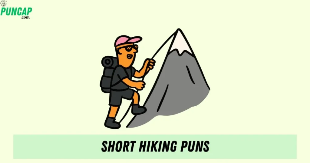 Short Hiking Puns
