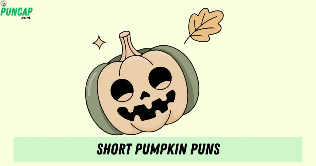 Short Pumpkin Puns