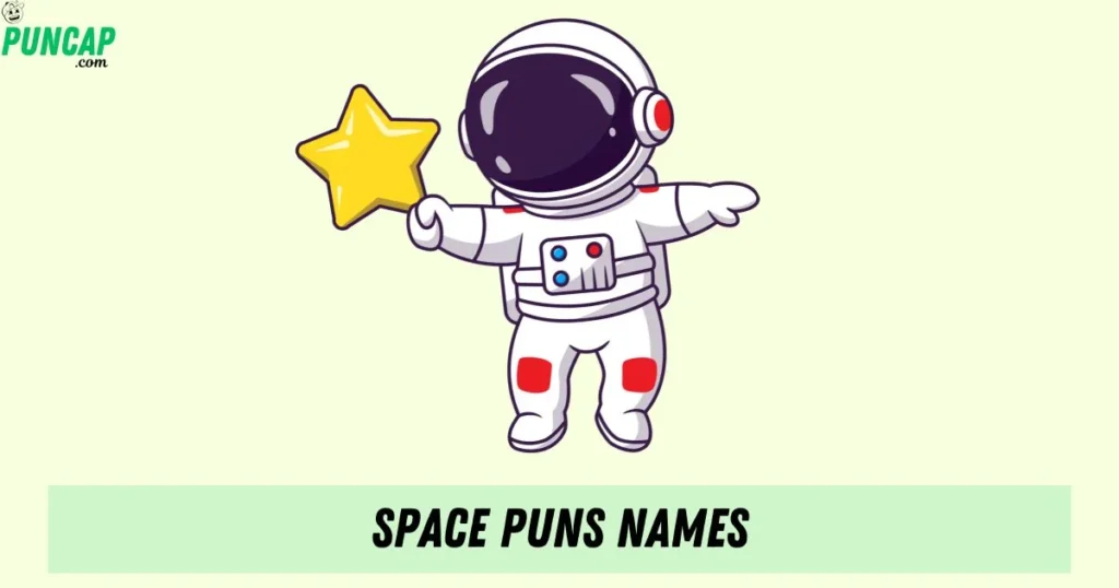 Space Puns Names