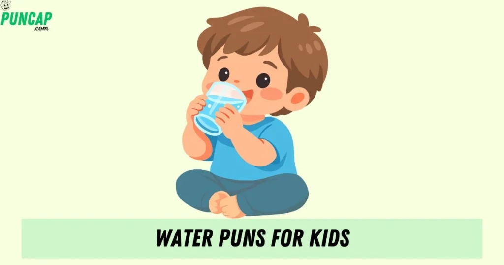 Water Puns For Kids