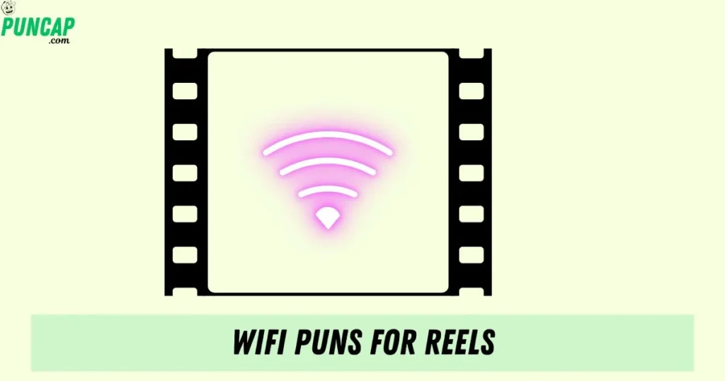 Wifi Puns For Reels
