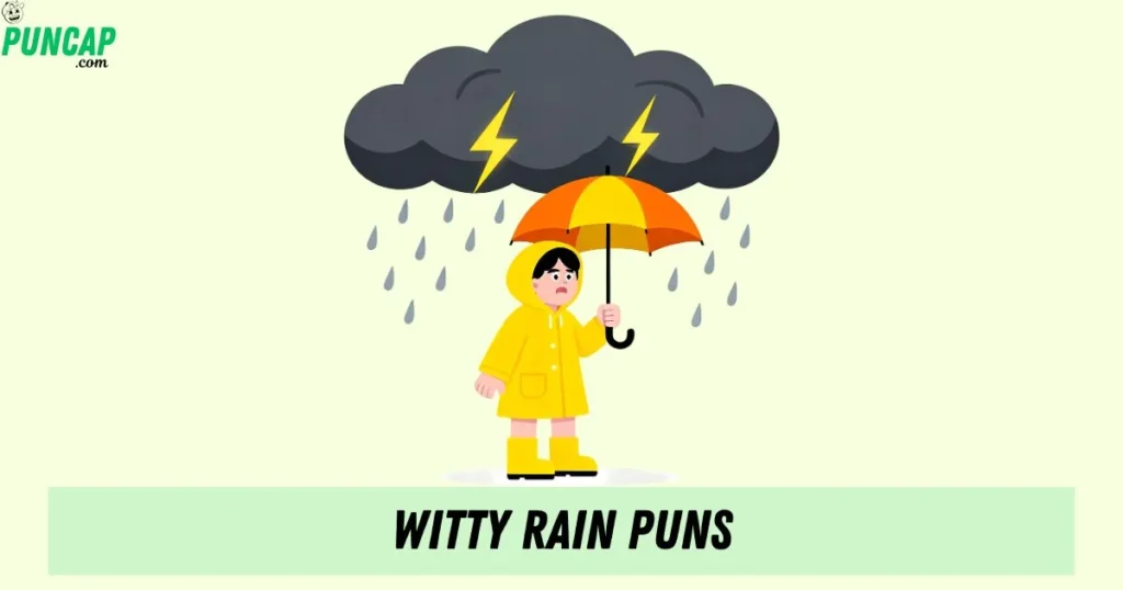 Witty Rain Puns