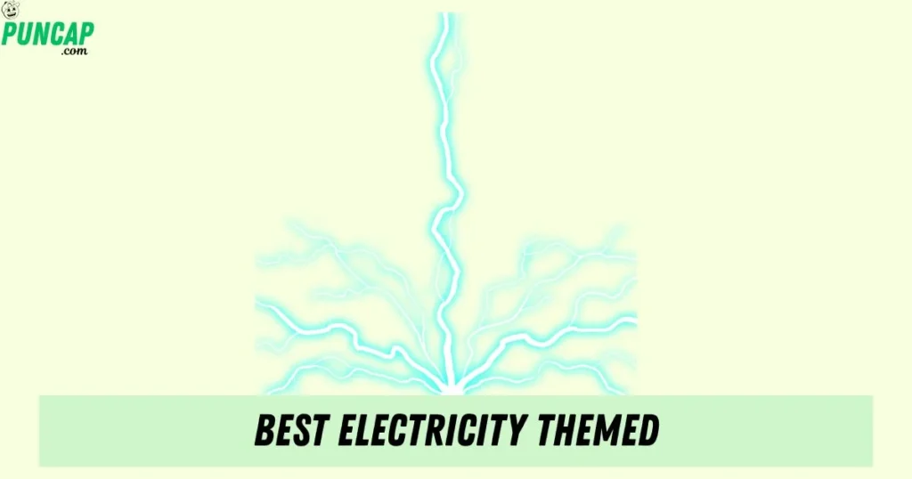 Best Electricity Themed