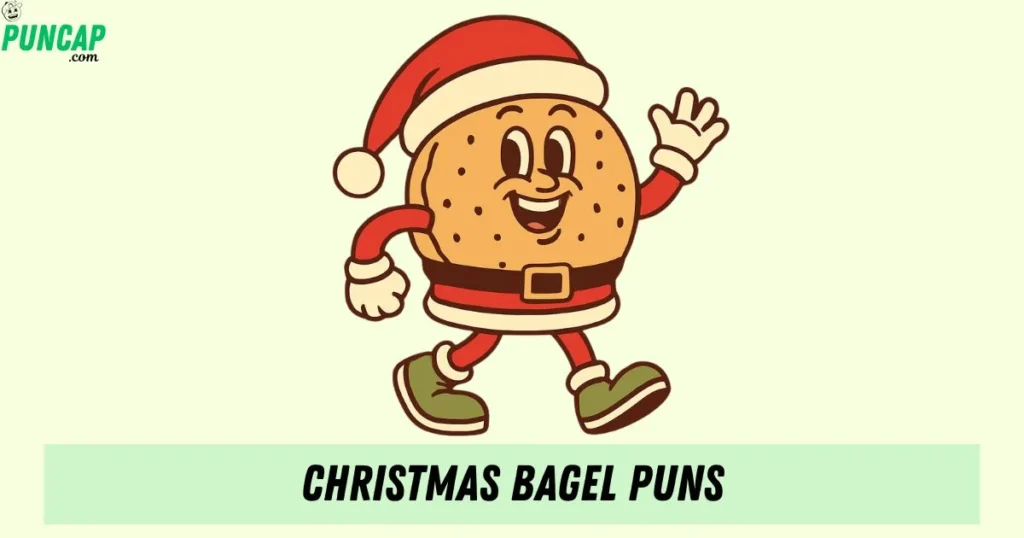 Christmas Bagel Puns