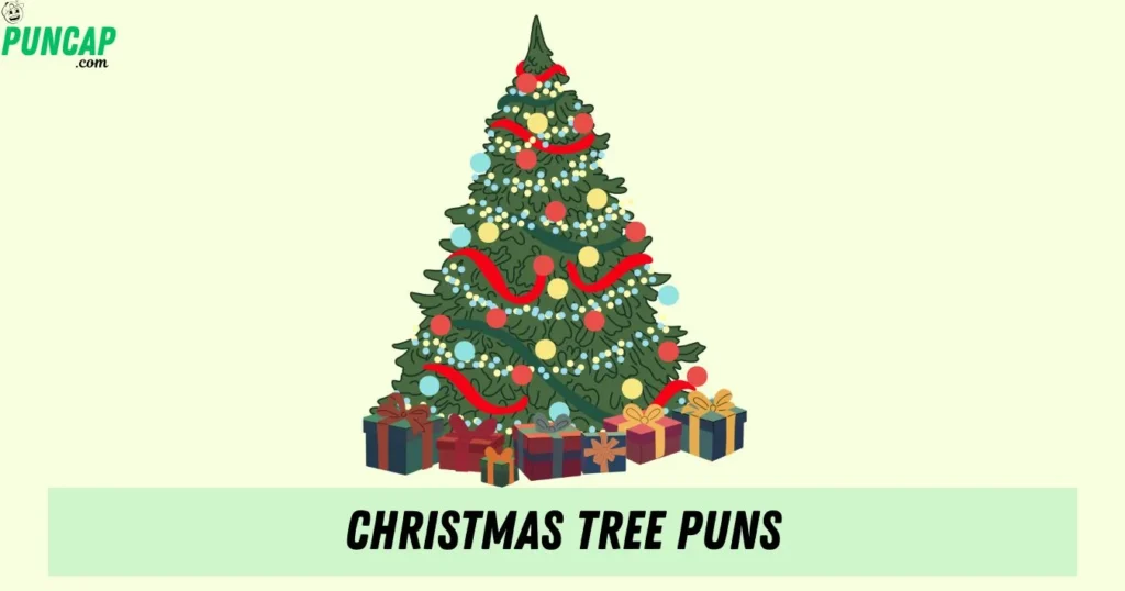 Christmas Tree Puns