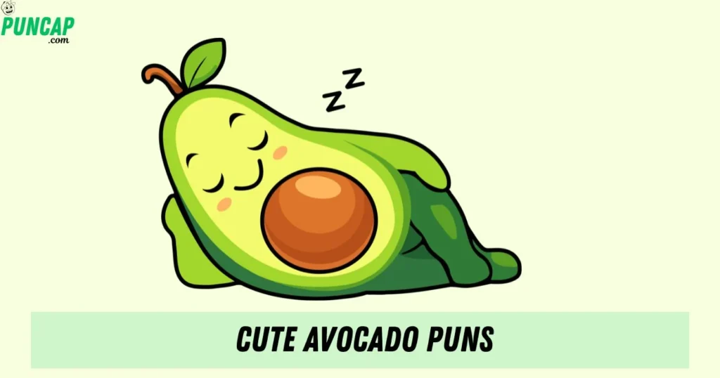 Cute Avocado Puns