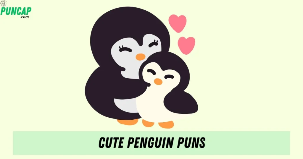 Cute Penguin Puns