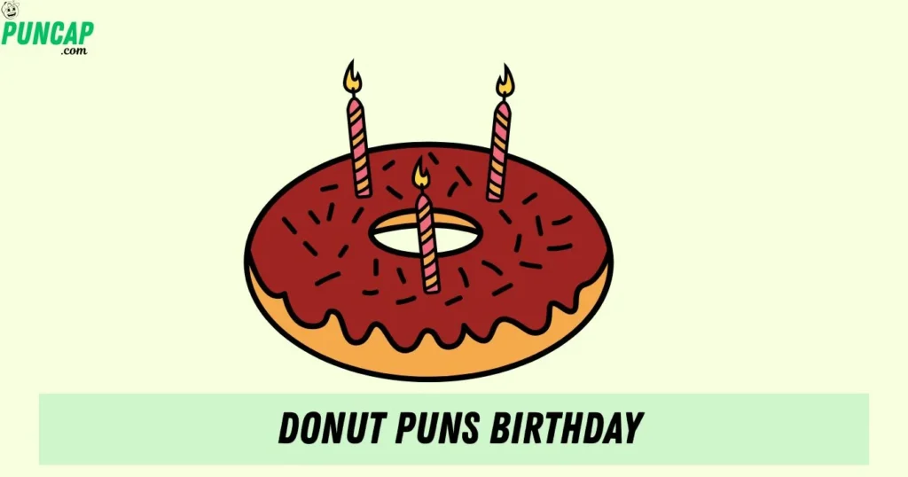Donut Puns Birthday