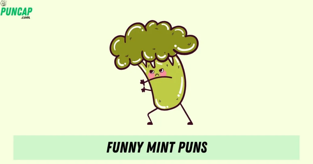 Funny Mint Puns
