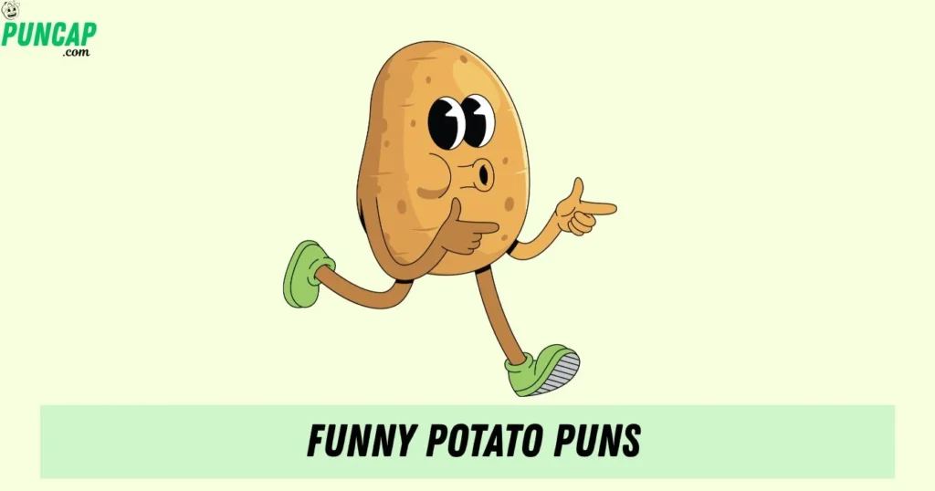 Funny Potato Puns