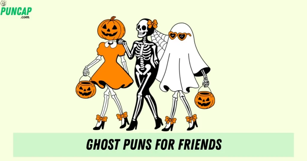 Ghost Puns For Friends