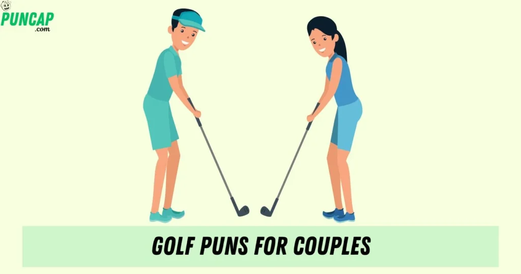 Golf Puns For Couples